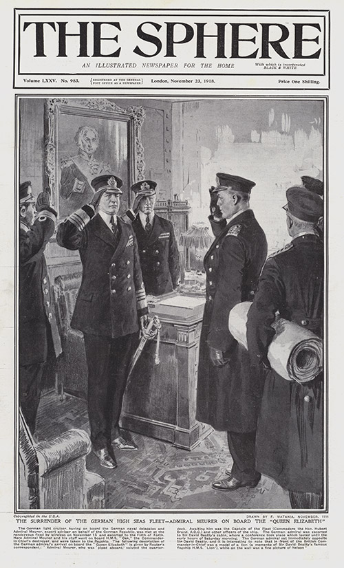 The German High Seas Fleet Surrenders  (original cover page from The Sphere dated 1918) (Print) by 1918 (Matania original prints) at The Illustration Art Gallery