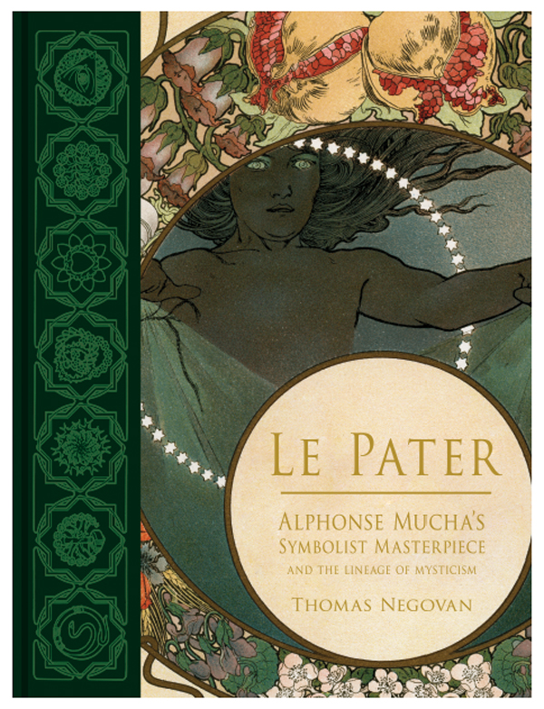 Le Pater: Alphonse Mucha's Symbolist Masterpiece and the Lineage of ...