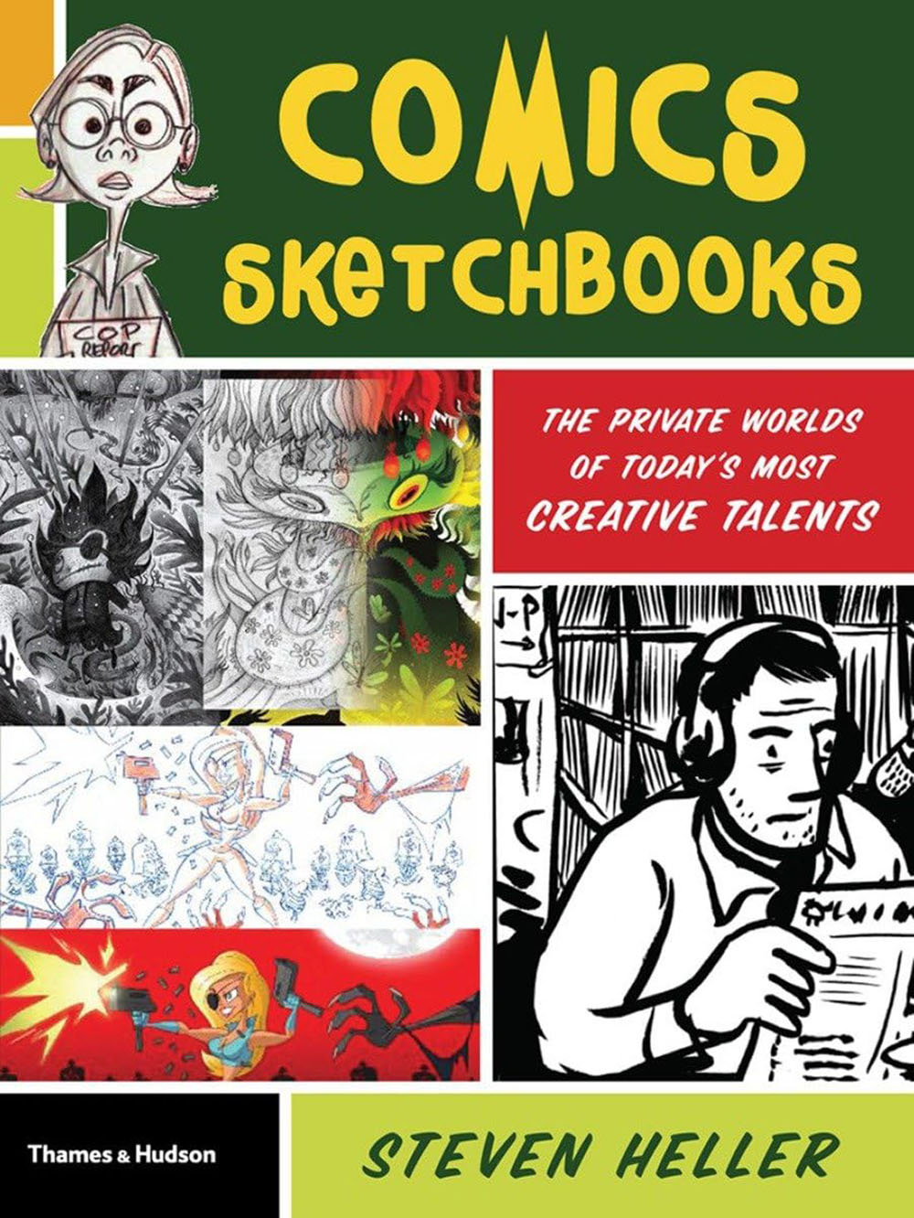 Comics Sketchbooks: The Private Worlds of Today's Most Creative Talents at The Book Palace