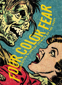 Four Color Fear. Forgotten Horror Comics of the 1950s at The Book Palace