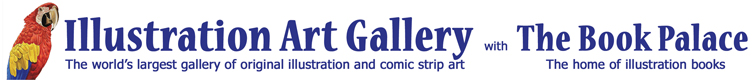 The Illustration Art Gallery for original illustration art and The Book Palace for prestigious illustrated books