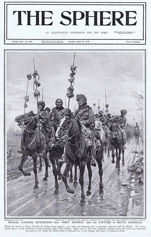 Bengal Lancers returning from Port Arthur after the Capture of Neuve Chapelle (original) (Print) by 1915 (Matania original prints) at The Illustration Art Gallery