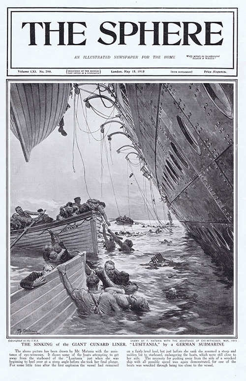 The Sinking of the Lusitania in 1915  (original cover page The Sphere 1915) (Print) by 1915 (Matania original prints) at The Illustration Art Gallery